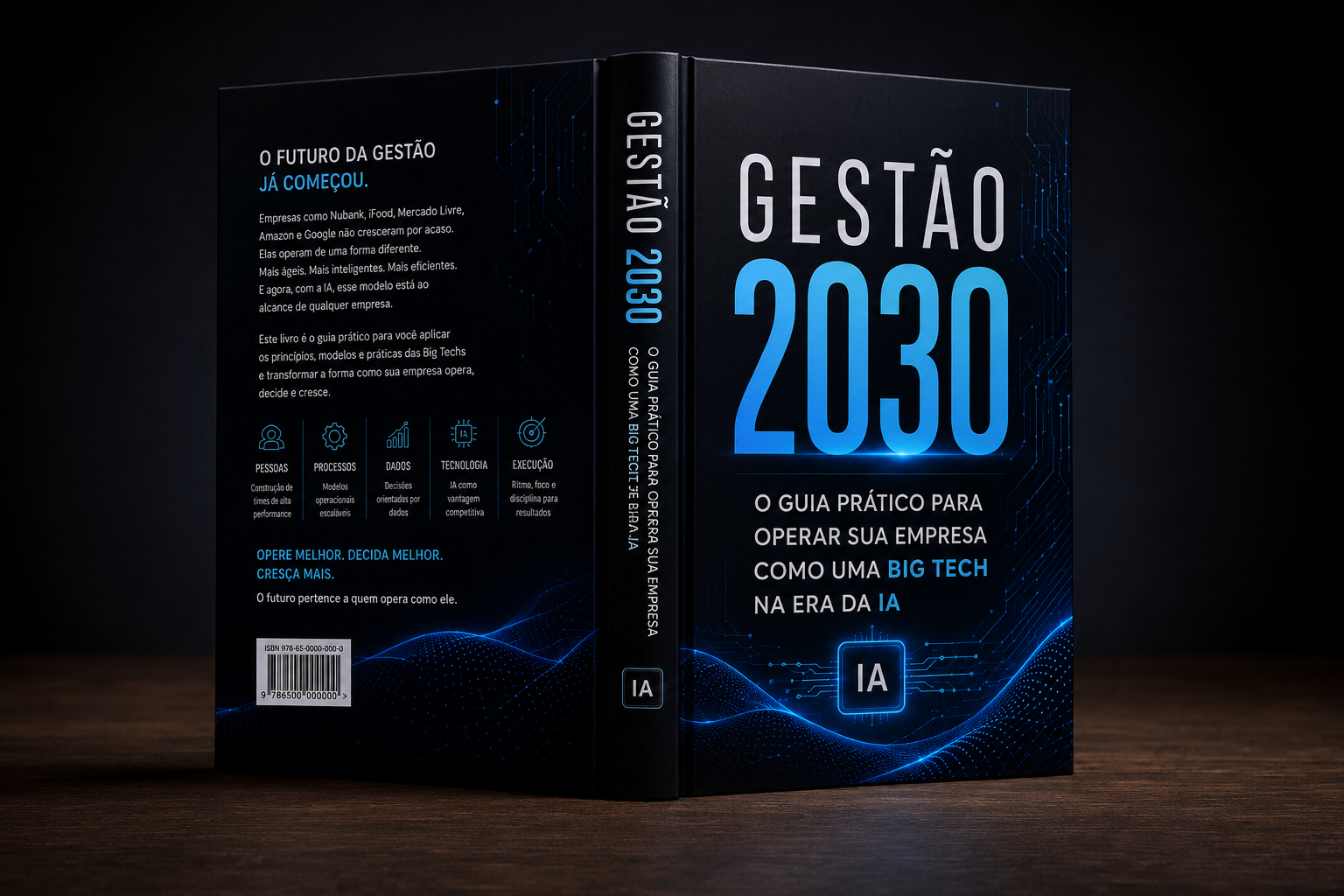 Livro Gestão 2030 — O guia prático para operar sua empresa como uma Big Tech na era da IA